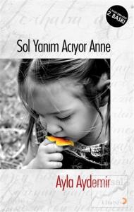 Sol Yanım Acıyor Anne