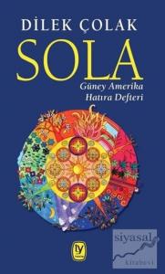 Sola: Güney Amerika Hatıra Defteri