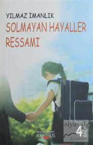 Solmayan Hayaller Ressamı