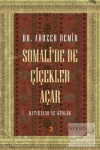 Somali'de de Çiçekler Açar