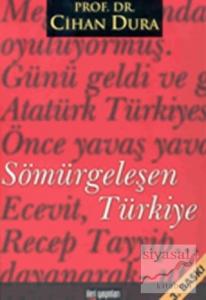 Sömürgeleşen Türkiye