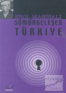 Sömürgeleşen Türkiye