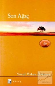 Son Ağaç