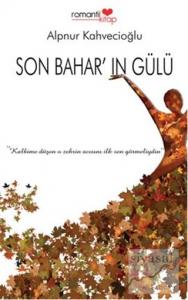 Son Bahar'ın Gülü