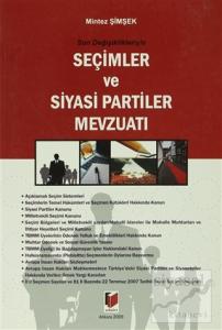 Son Değişiklikleriyle Seçimler ve Siyasi Partiler Mevzuatı