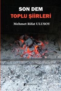 Son Dem - Toplu Şiirleri