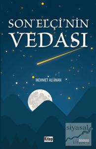 Son Elçi'nin Vedası