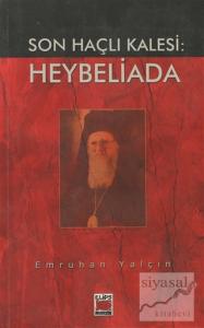 Son Haçlı Kalesi: Heybeliada