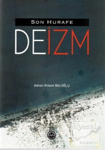Son Hurafe "Deizm"