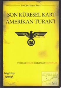 Son Küresel Kart Amerikan Turan'ı