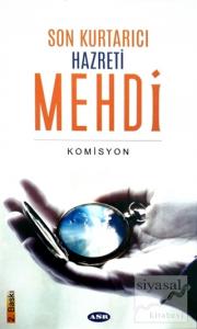 Son Kurtarıcı Hazreti Mehdi