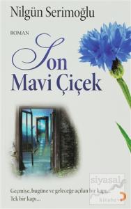 Son Mavi Çiçek