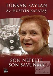 Son Nefeste Son Savunma