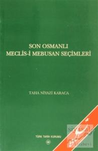 Son Osmanlı Meclis-i Mebusan Seçimleri