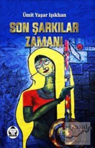 Son Şarkılar Zamanı