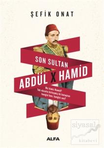 Son Sultan Abdülhamid