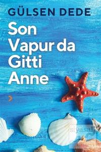 Son Vapur Da Gitti Anne