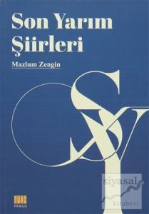 Son Yarım Şiirleri