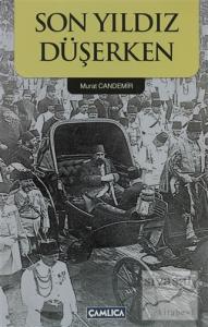 Son Yıldız Düşerken