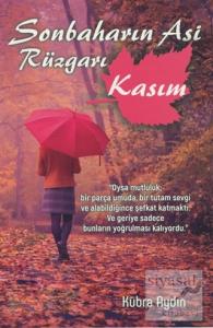 Sonbaharın Asi Rüzgarı Kasım