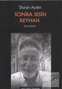 Sonra Sesin Reyhan