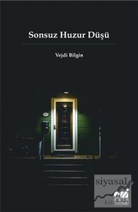 Sonsuz Huzur Düşü