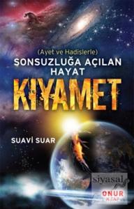 Sonsuzluğa Açılan Hayat Kıyamet