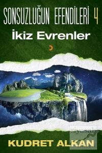 Sonsuzluğun Efendileri - 4