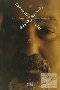 Sonsuzluk Büyük Sularda Çiseler