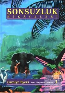 Sonsuzluk Hikayeleri 1. Cilt (Ciltli)