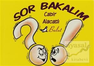Sor Bakalım