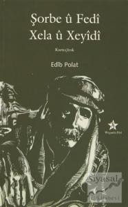 Şorbe u Fedi - Xela u Xeyidi