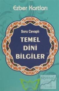 Soru Cevaplı Temel Dini Bilgiler