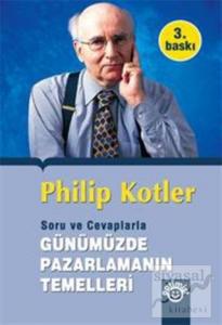 Soru ve Cevaplarla Günümüzde Pazarlamanın Temelleri