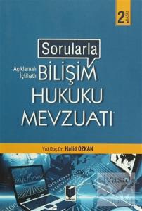 Sorularla Bilişim Hukuku Mevzuatı