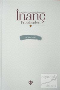 Sorularla Günümüz İnsanının İnanç Problemleri