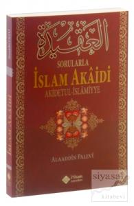 Sorularla İslam Akaidi