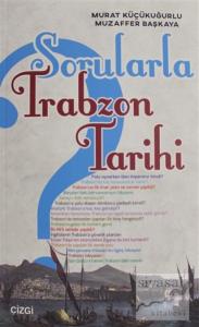 Sorularla Trabzon Tarihi