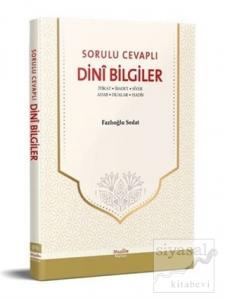 Sorulu Cevaplı Dini Bilgiler
