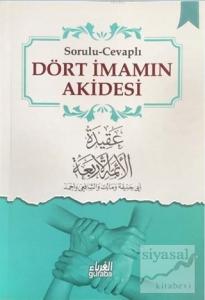 Sorulu Cevaplı Dört İmamın Akidesi