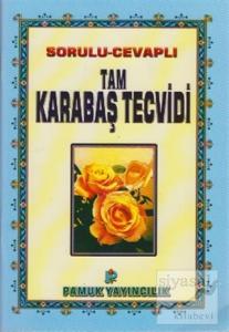 Sorulu-Cevaplı Tam Karabaş Tecvidi (Tecvid-002)