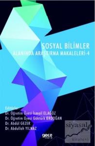 Sosyal Bilimler Alanında Araştırma Makaleleri - 4