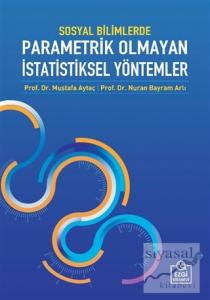 Sosyal Bilimlerde Parametrik Olmayan İstatistiksel Yöntemler