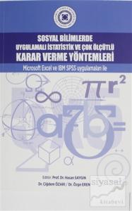 Sosyal Bilimlerde Uygulamalı İstatistik ve Çok Ölçütlü Karar Verme Yöntemleri