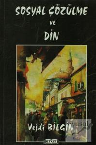 Sosyal Çözülme ve Din