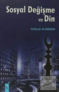 Sosyal Değişme ve Din Trabzon İl Merkezi Örneği