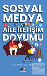Sosyal Medya ve Aile İletişim Doyumu