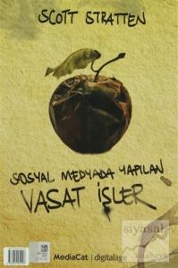 Sosyal Medyada Yapılan Müthiş İşler - Sosyal Medyada Yapılan Vasat İşler