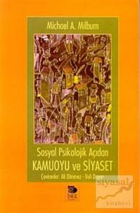 Sosyal Psikolojik Açıdan Kamuoyu ve Siyaset