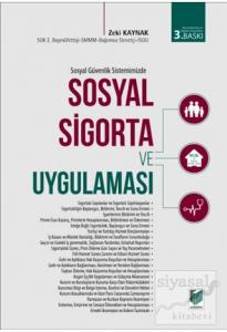 Sosyal Sigorta ve Uygulaması (Ciltli)